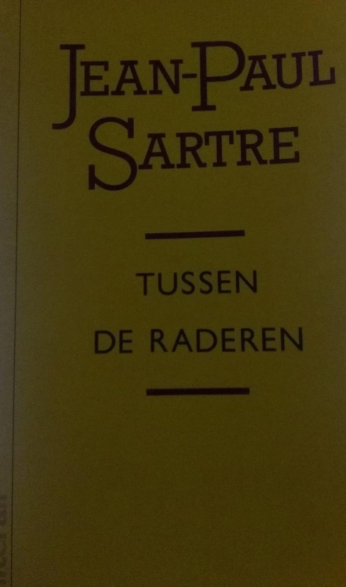 Jean-Paul Sartre Tussen De Raderen thumbnail