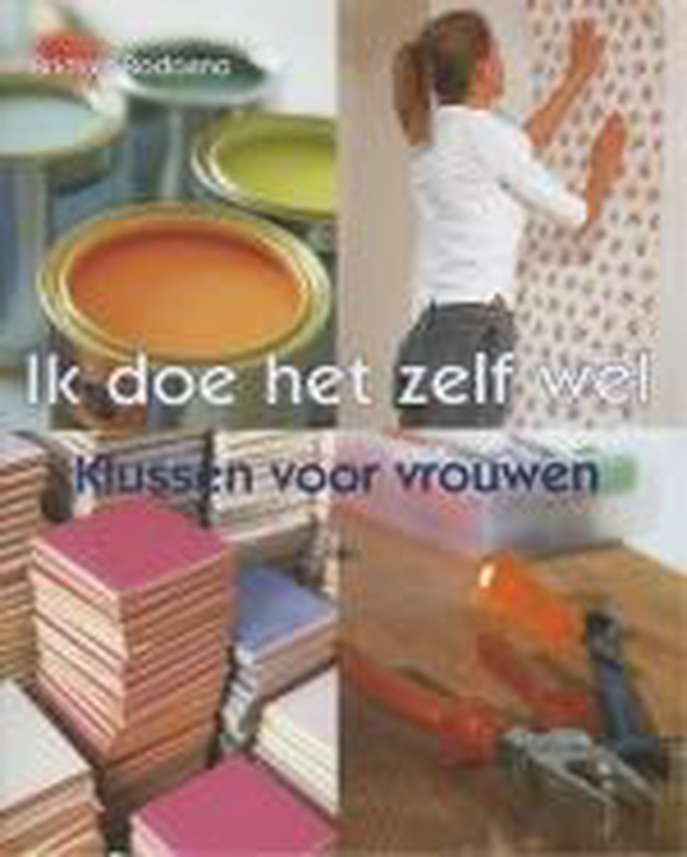 Ik Doe Het Zelf Wel