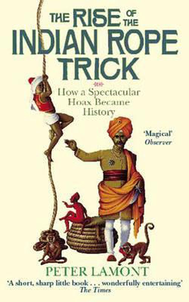 The Rise of the Indian Rope Trick