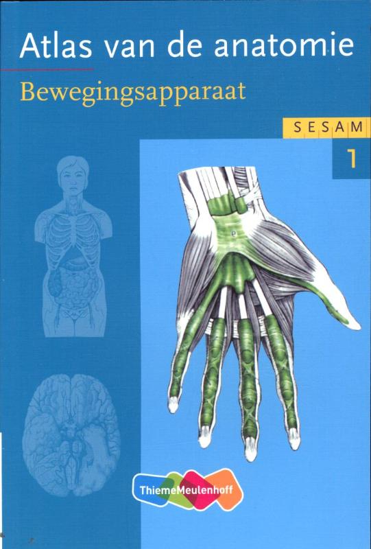 Werner Platzer Sesam Atlas Van De Anatomie - Deel 1 / Deel 1 Bewegingsapparaat / Sesam Atlas Van De Anatomie / 1