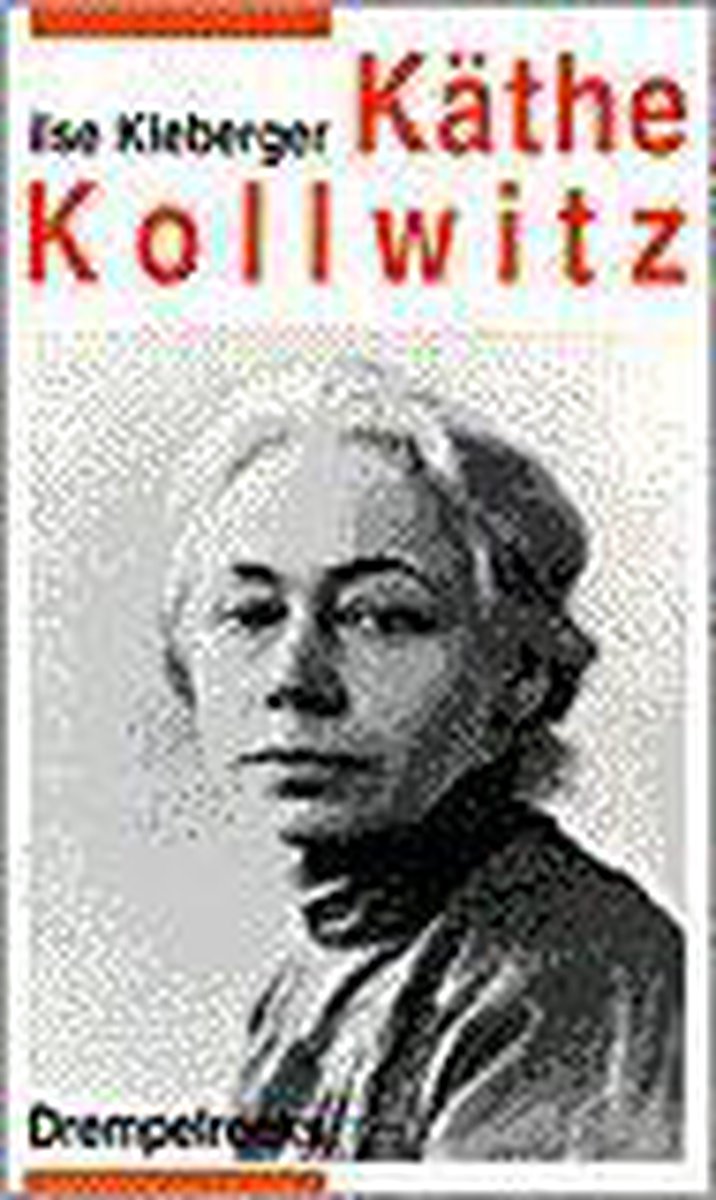 Kathe Kollwitz / Drempelreeks