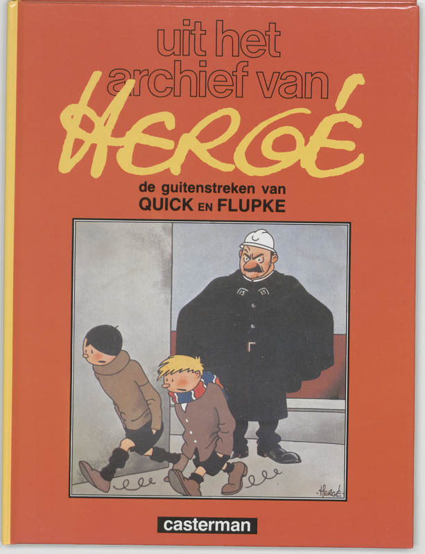Hergé, uit het archief van sp. quick en flupke