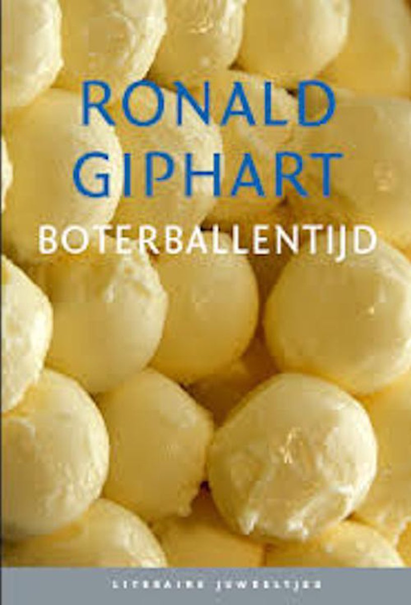 boekenbalie_9789085165736_cover Boterballentijd / Literaire Juweeltjes