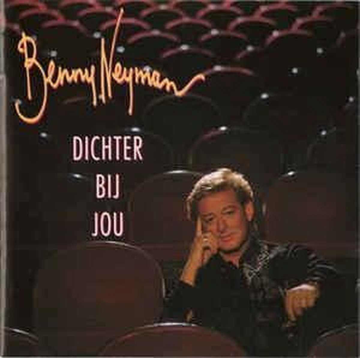 Benny Neyman - Dichter Bij Jou thumbnail