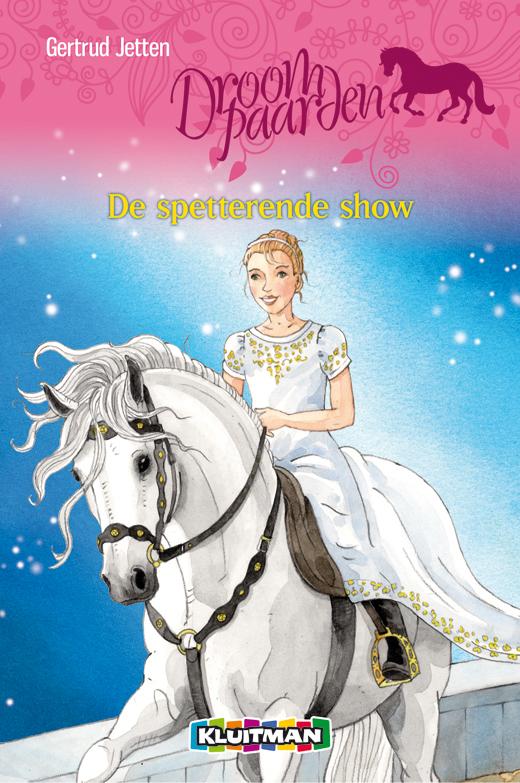 boekenbalie_9789020674712_cover De spetterende show / Droompaarden