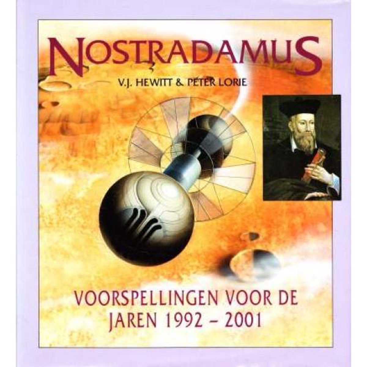 Nostradamus voorspellingen voor de jaren 1992-2001
