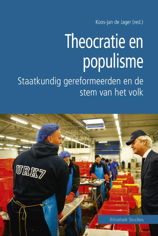 boekenbalie_9789087180928_cover Theocratie en populisme / Biblebelt studies