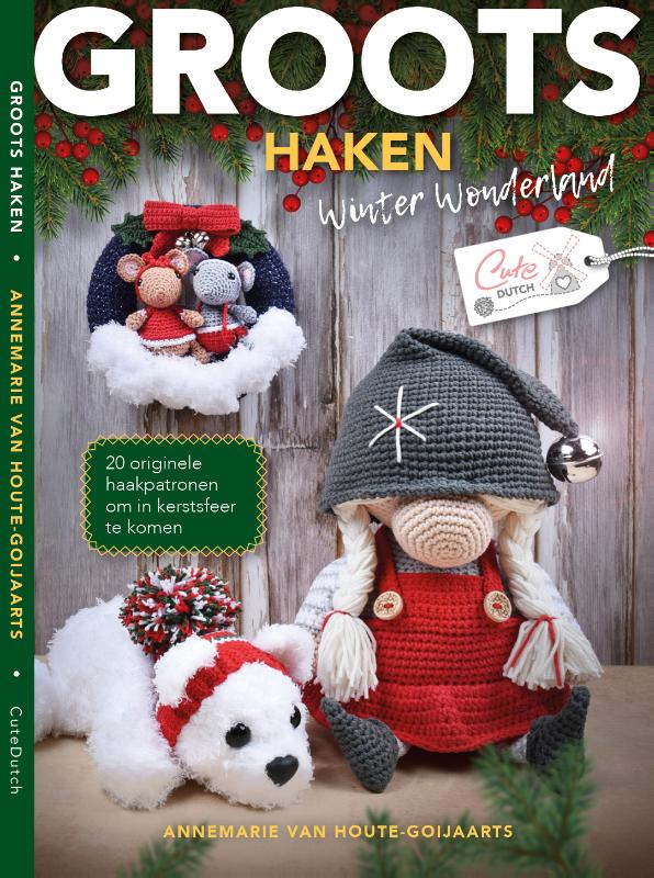 Annemarie van Houte-Goijaarts Groots Haken / Groots Haken / 2