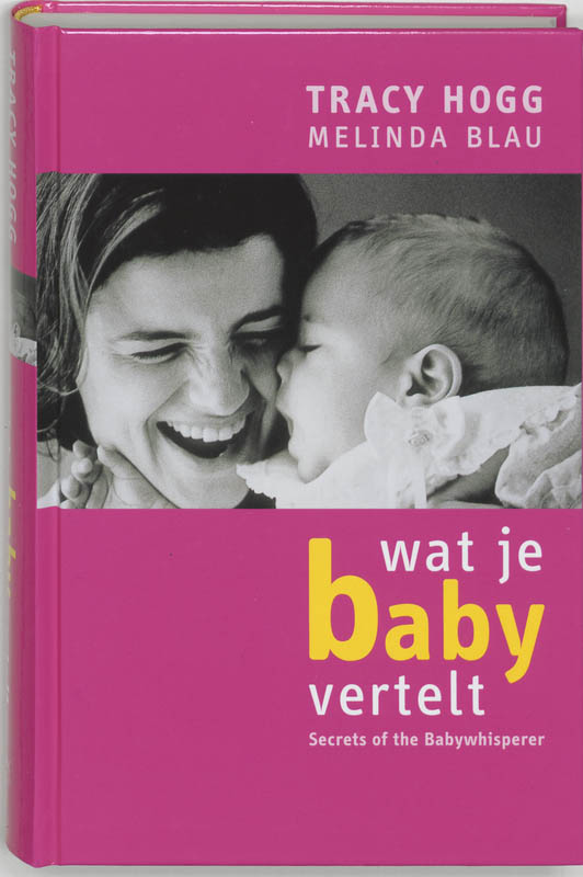 Tracy Hogg Wat Je Baby Vertelt thumbnail