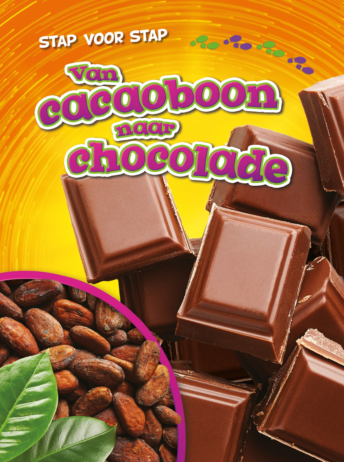 Van cacaoboon naar chocolade / Stap voor stap