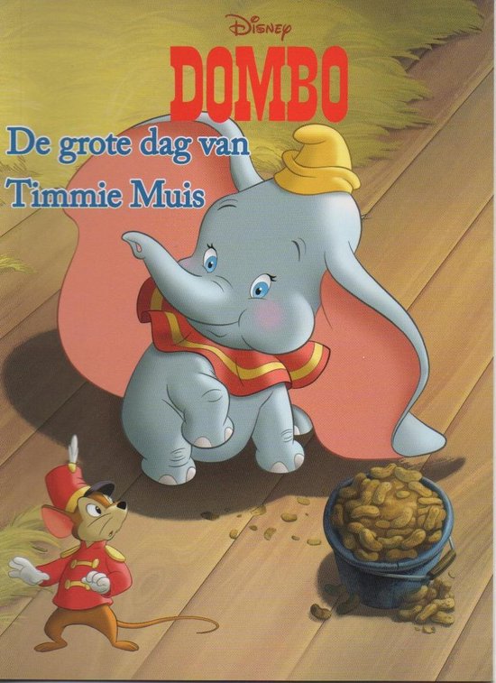 Dumbo - De grote dag van Timmie Muis - Disney voorleesboek - Softcover