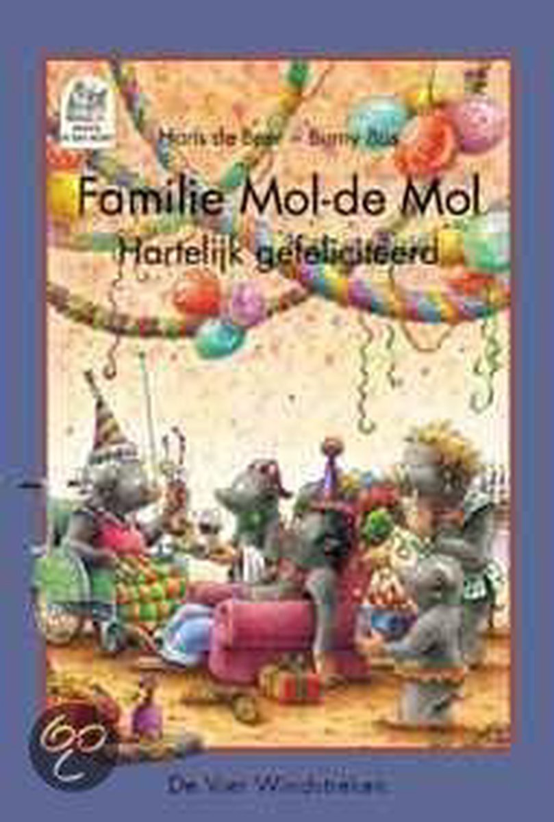 Familie Mol-de Mol / Hartelijk gefeliciteerd / Hoera, ik kan lezen!