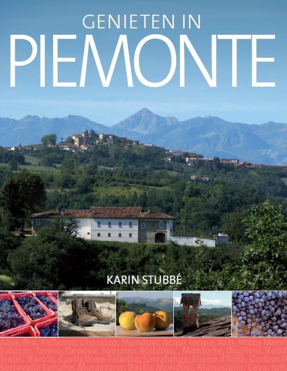Karin Stubbe Genieten In De Piemonte thumbnail