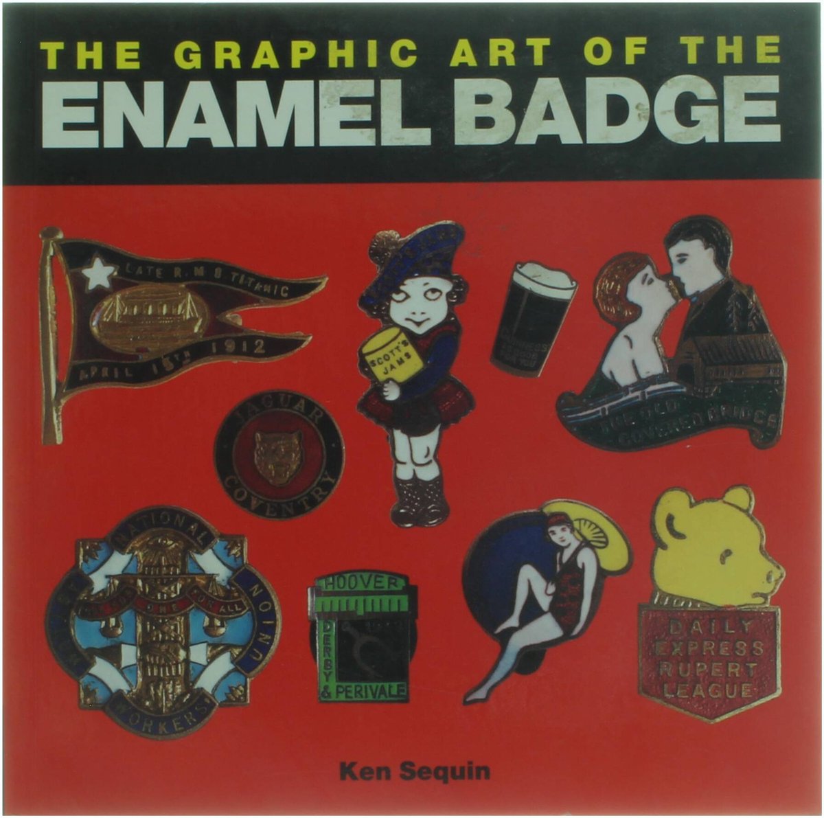 The Graphic Art of the Enamel Badge