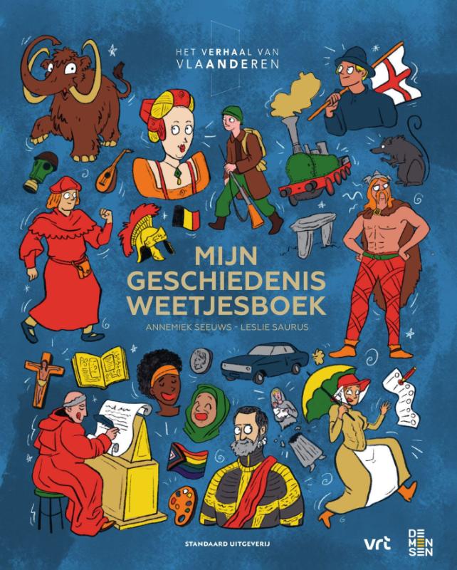 Het verhaal van Vlaanderen: Mijn geschiedenisweetjesboek / Het verhaal van Vlaanderen / 1