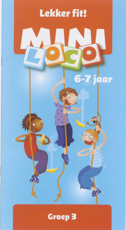 Mini Loco Lekker Fit! / Groep 3