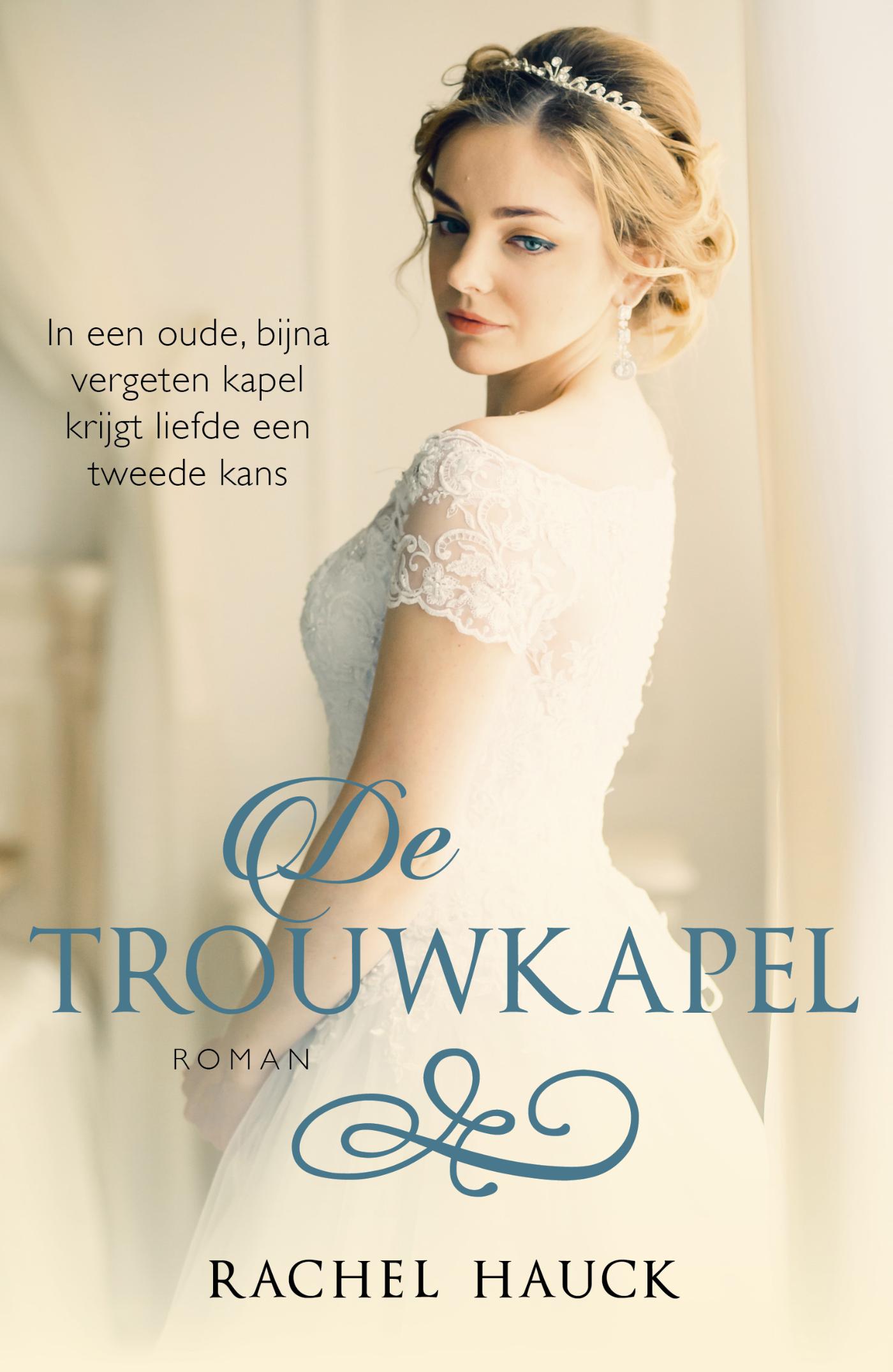 Rachel Hauck De Trouwkapel thumbnail