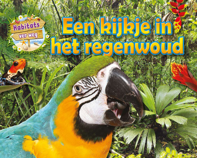 Een kijkje in het regenwoud / Habitats ver weg