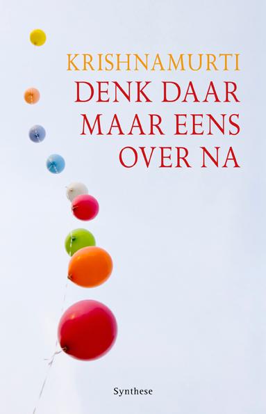 Denk daar maar eens over na