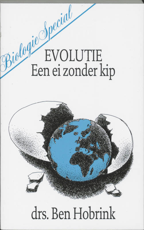 Ben Hobrink Evolutie Een Ei Zonder Kip