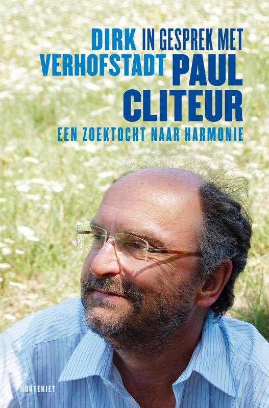 Dirk Verhofstadt In Gesprek Met Paul Cliteur
