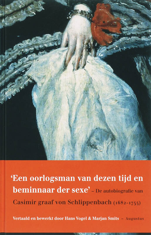 Een Oorlogsman Van Dezen Tijd En Minnaar Der Sexe