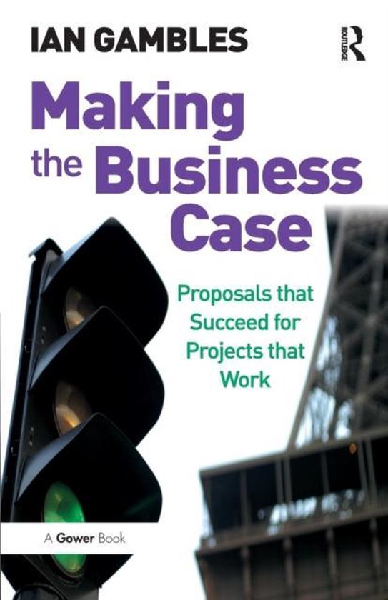 Ian Gambles Making The Business Case