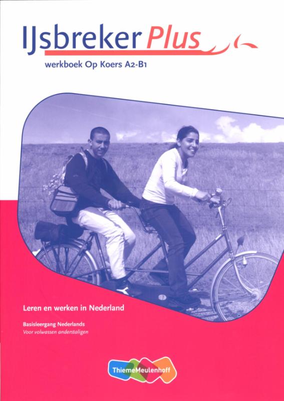 IJsbreker Plus Op Koers A2-B1 Werkboek