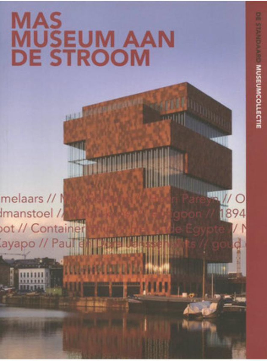 MAS Museum aan de Stroom - Patrick De Rynck