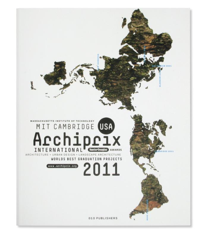 Archiprix International MIT Cambridge USA 2011