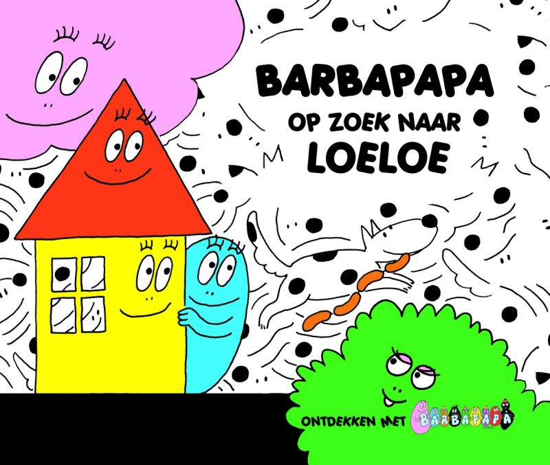 Barbapapa op zoek naar Loeloe / Barbapapa
