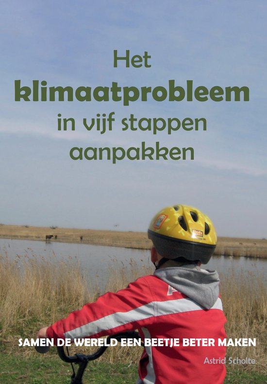 Het klimaatprobleem in vijf stappen aanpakken