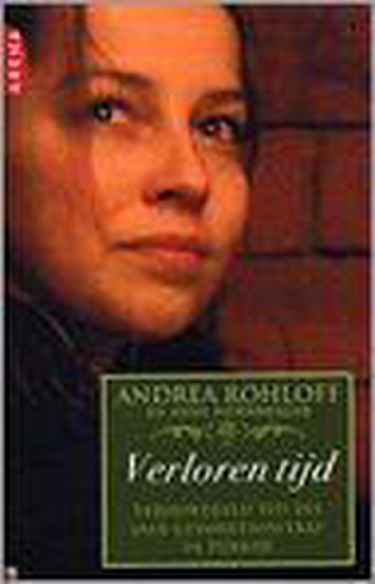 boekenbalie_9789069747859_cover Verloren tijd : veroordeeld tot zes jaar gevangenisstraf in Turkije