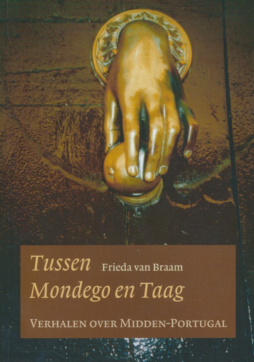 Tussen Mondego En Taag