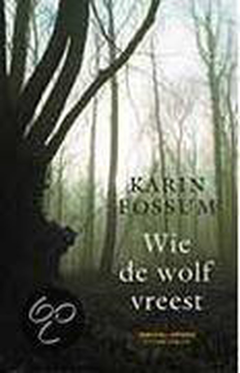 Karin Fossum Wie De Wolf Vreest thumbnail
