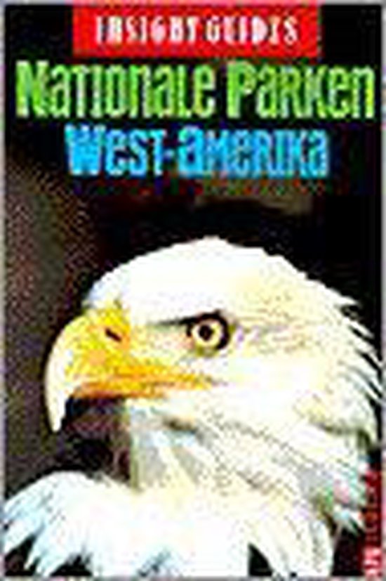 Nationale Parken West-Amerika / Insight guides
