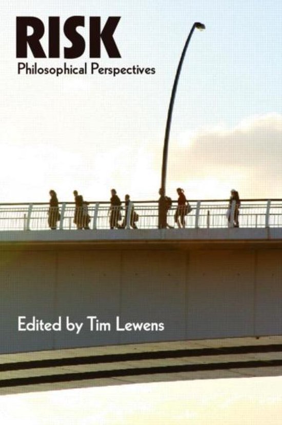 Risk Philosophical Perspectives