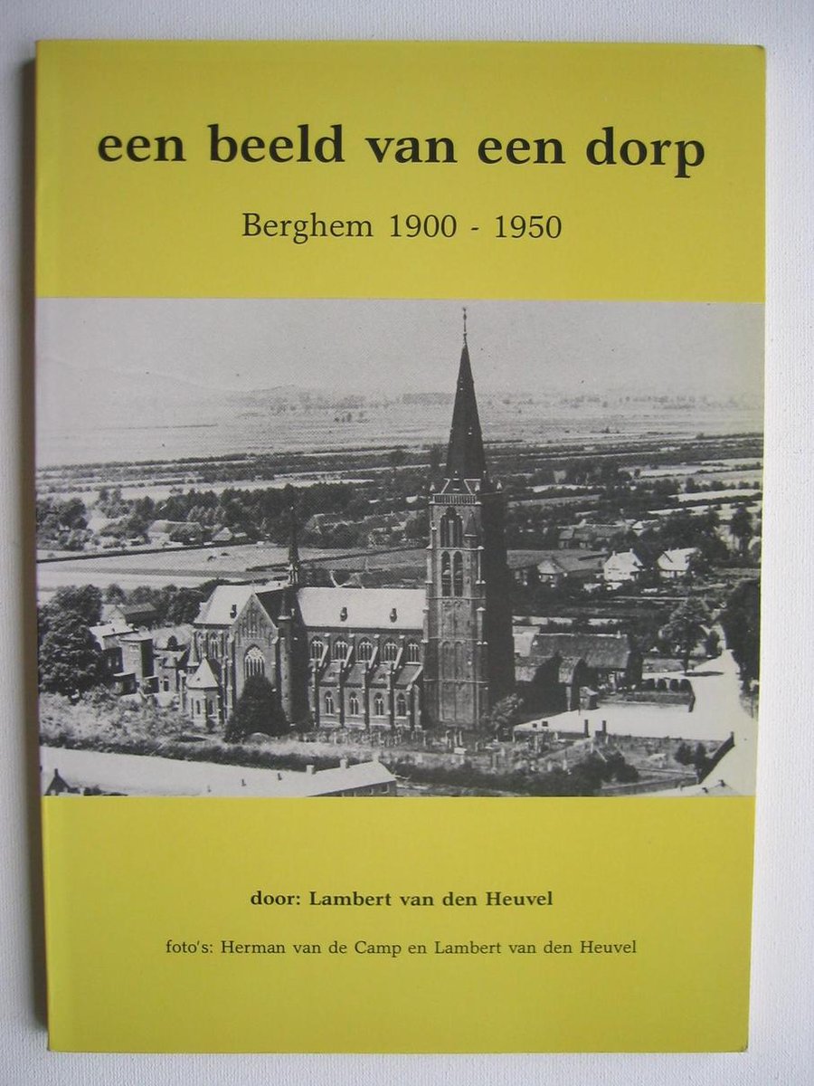 Beeld van een dorp berghem 1900-1960