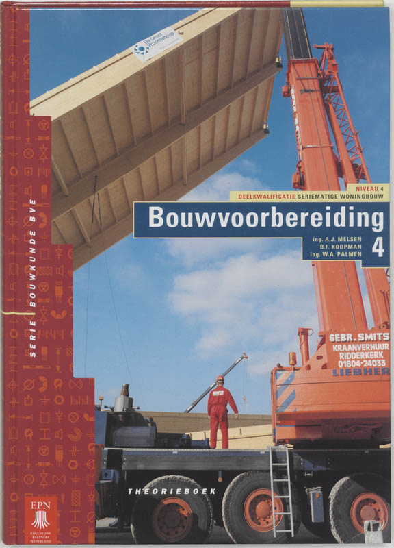 4SWB Bouwvoorbereiding / 4 / Theorieboek / Bouwkunde BVE