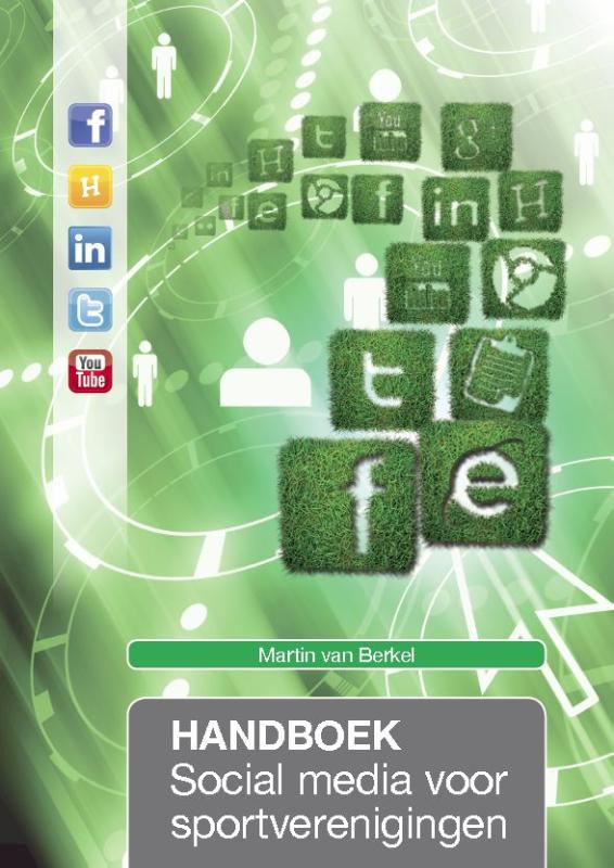 Martin van Berkel Handboek Social Media Voor Sportverenigingen