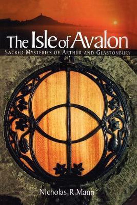 Nicholas R. Mann The Isle Of Avalon