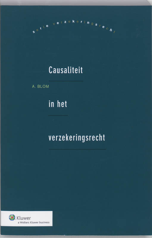 Causaliteit in het verzekeringsrecht / Verzekeringsrecht