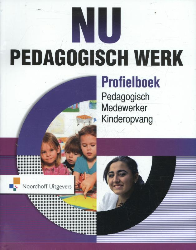 Bert Bralten Pedagogisch Medewerker Kinderopvang / Nu Pedagogisch Werk / Profielboek