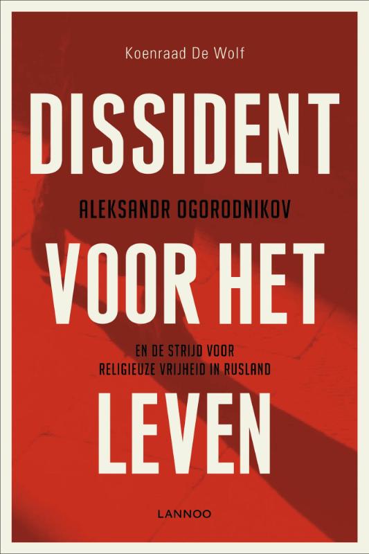 Dissident Voor Het Leven