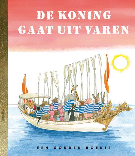 De koning gaat uit varen / Gouden Boekjes