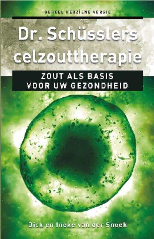 Dick van der Snoek Dr. Schusslers Celzouttherapie / Ankertjes / 272