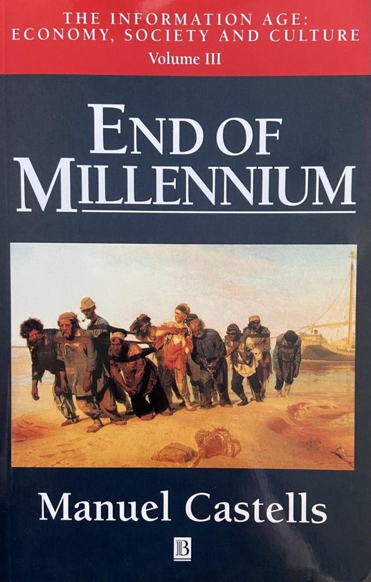 Manuel Castells End Of Millennium thumbnail