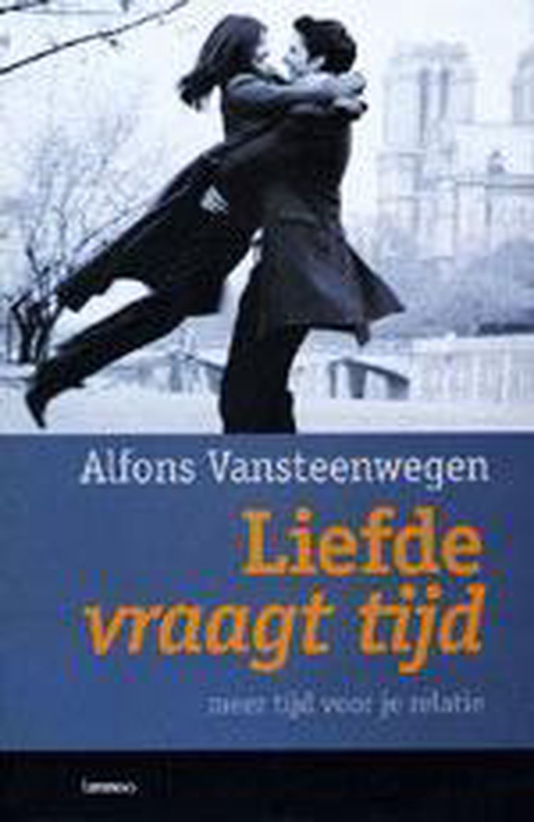 Alfons Vansteenwegen Liefde Vraagt Tijd thumbnail