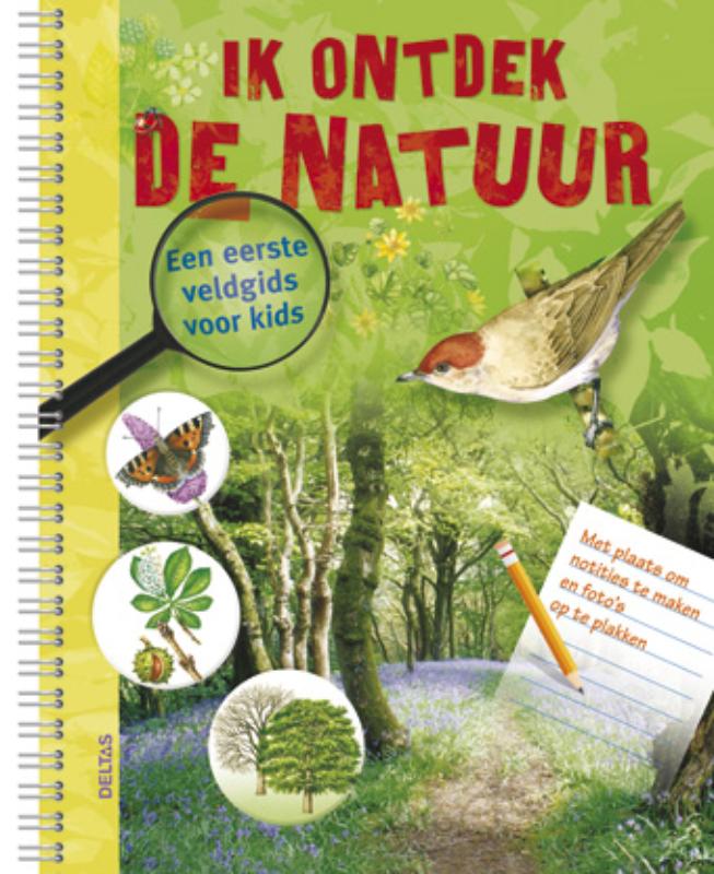 boekenbalie_9789044728903_cover Ik ontdek de natuur - Een eerste veldgids voor kids