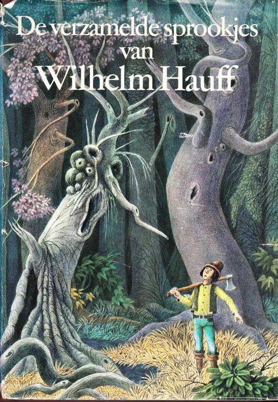 De Verzamelde Sprookjes Van Wilhelm Hauff